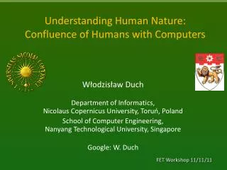 Understanding Human Nature : Confluence of Humans with Computers