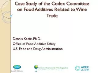 Case Study of the Codex Committee on Food Additives Related to Wine Trade