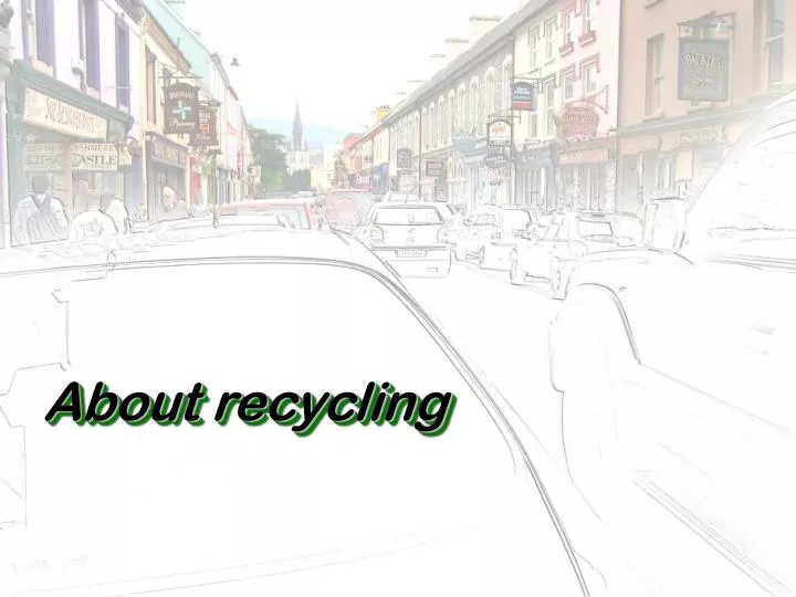 about recycling