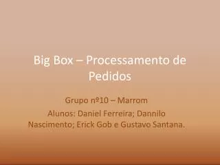 big box processamento de pedidos