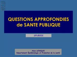 questions approfondies de sante publique