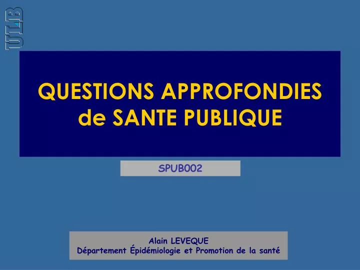 questions approfondies de sante publique