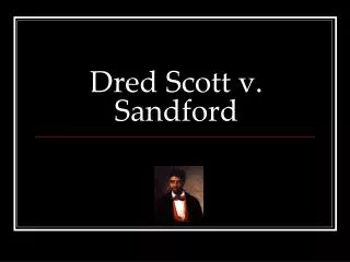 Dred Scott v. Sandford