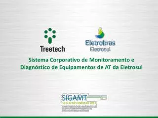 Sistema Corporativo de Monitoramento e Diagnóstico de Equipamentos de AT da Eletrosul