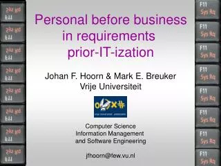 P ersonal before business in requirements p rior -IT- ization