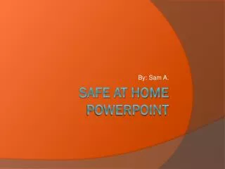 Safe at Home PowerPoint