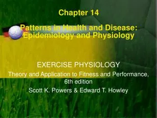 Chapter 14 Patterns in Health and Disease: Epidemiology and Physiology