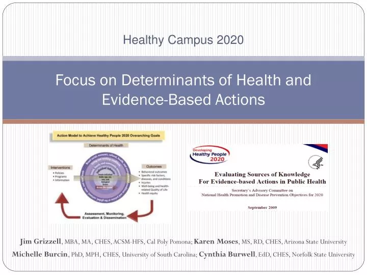 focus on determinants of health and evidence based actions