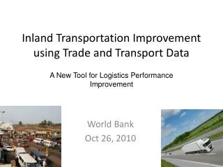 Inland Transportation Improvement using Trade and Transport Data
