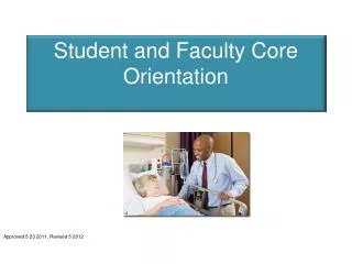 Student and Faculty Core Orientation
