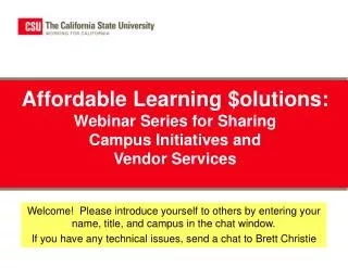 Affordable Learning $olutions: Webinar Series for Sharing Campus Initiatives and