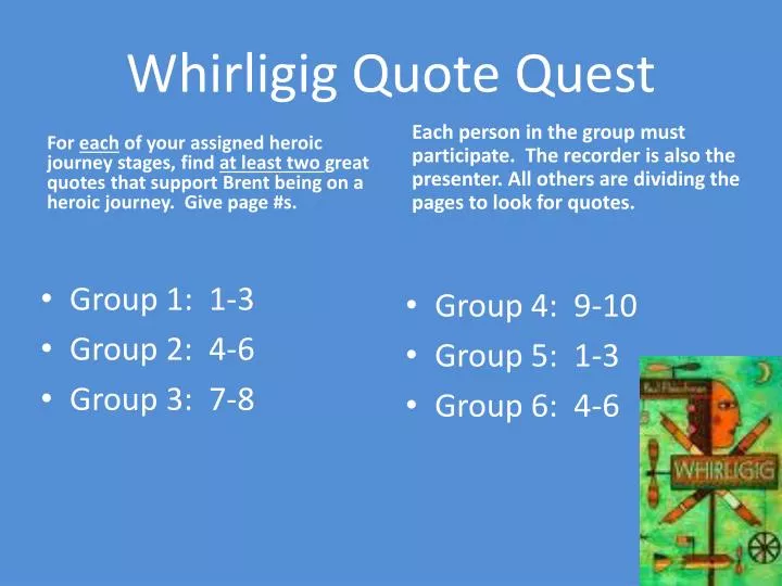 whirligig quote quest
