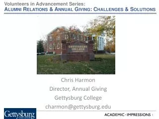 Chris Harmon Director, Annual Giving Gettysburg College charmon@gettysburg