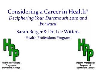 Considering a Career in Health? Deciphering Your Dartmouth 2010 and Forward