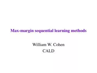 Max-margin sequential learning methods