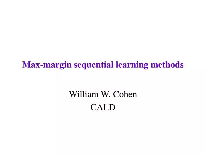 max margin sequential learning methods
