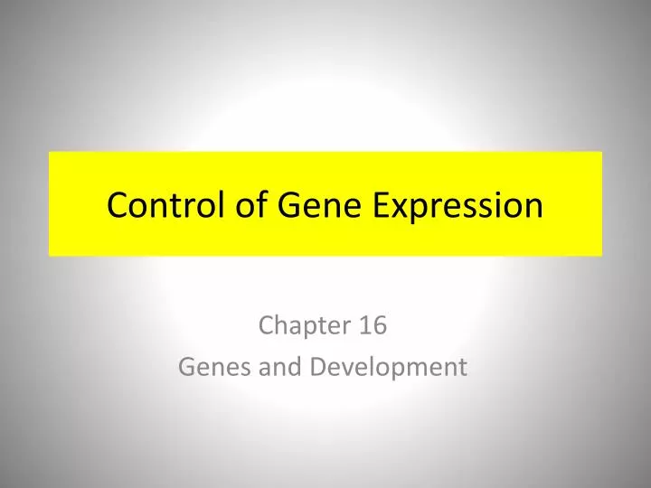 control of gene expression