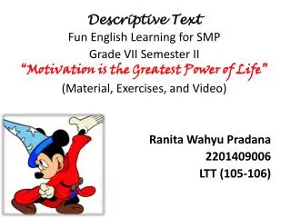 Descriptive Text Fun English Learning for SMP Grade VII Semester II
