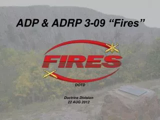 ADP &amp; ADRP 3-09 “Fires”
