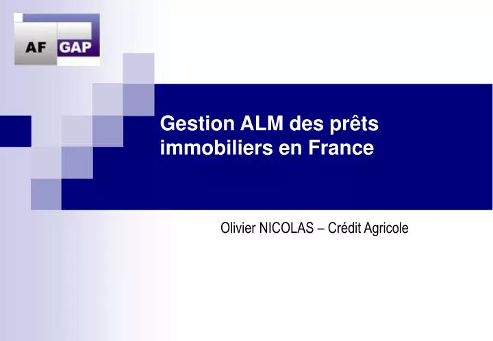 gestion alm des pr ts immobiliers en france