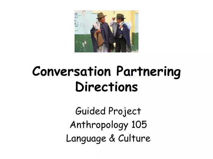 conversation partnering directions