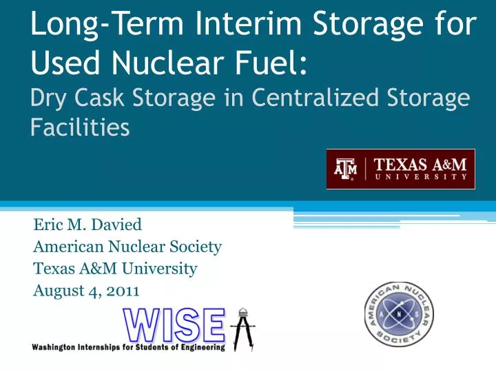 long term interim storage for used nuclear fuel dry cask storage in centralized storage facilities