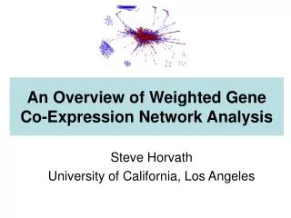 An Overview of Weighted Gene Co-Expression Network Analysis