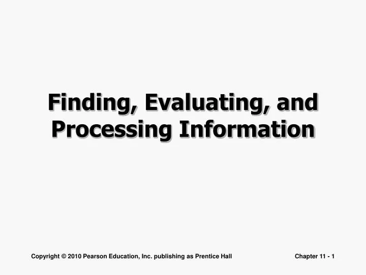 finding evaluating and processing information