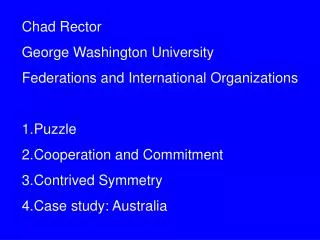 Chad Rector George Washington University Federations and International Organizations Puzzle