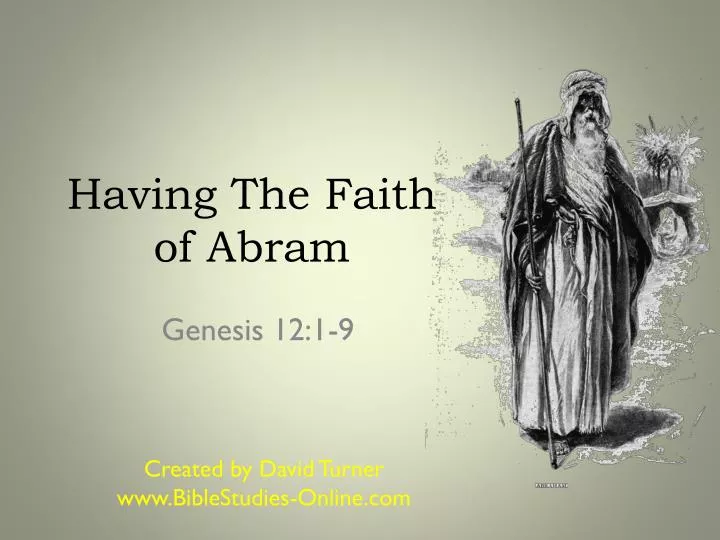 having the faith of abram