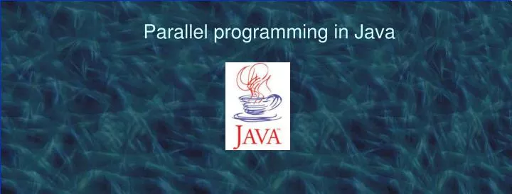 ppt-parallel-programming-in-java-powerpoint-presentation-free