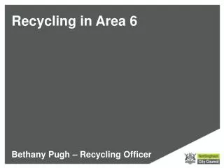 Recycling in Area 6