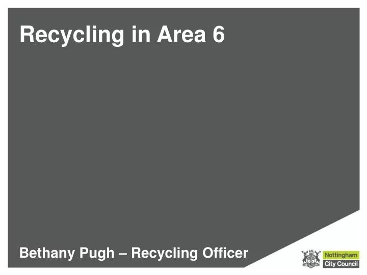 recycling in area 6