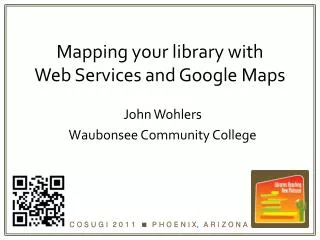 Mapping your library with Web Services and Google Maps