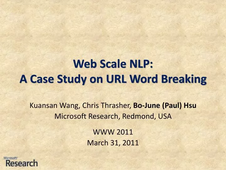 web scale nlp a case study on url word breaking