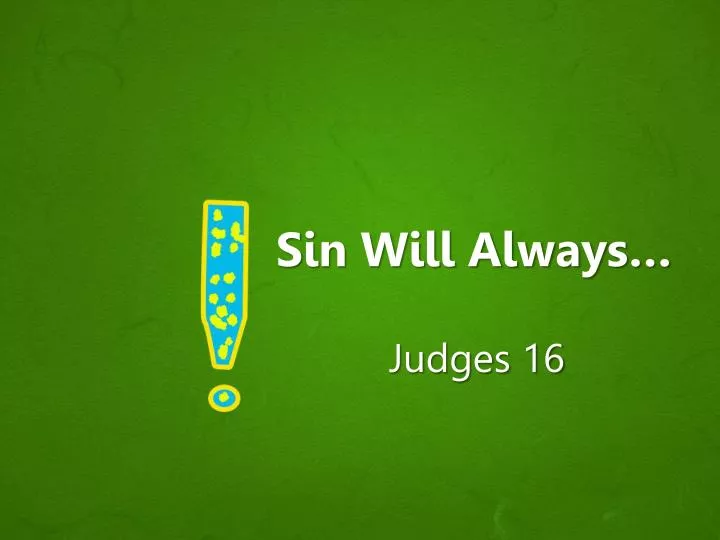 sin will always