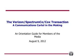 The Verizon/SpectrumCo/Cox Transaction A Communications Cartel in the Making