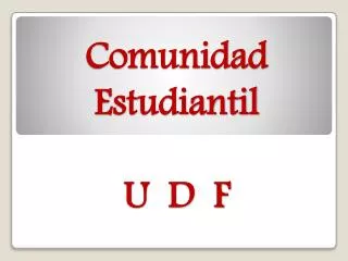 comunidad estudiantil u d f