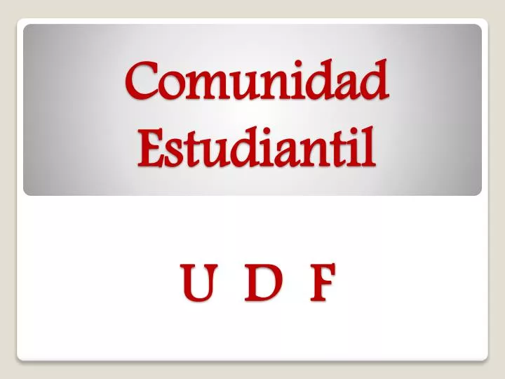 comunidad estudiantil u d f