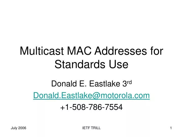 multicast mac addresses for standards use