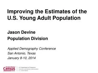 Improving the Estimates of the U.S. Young Adult Population
