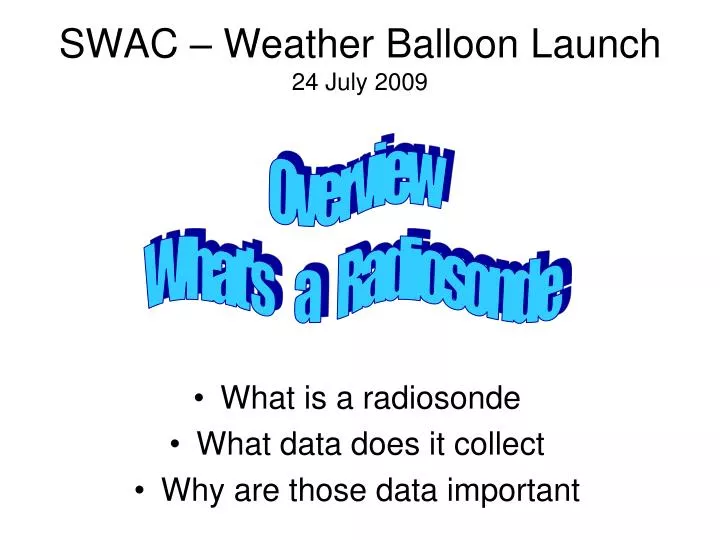 swac weather balloon launch 24 july 2009