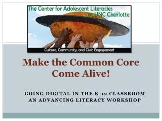 Make the Common Core Come Alive!