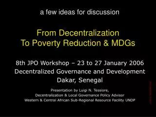 From Decentralization To Poverty Reduction &amp; MDGs