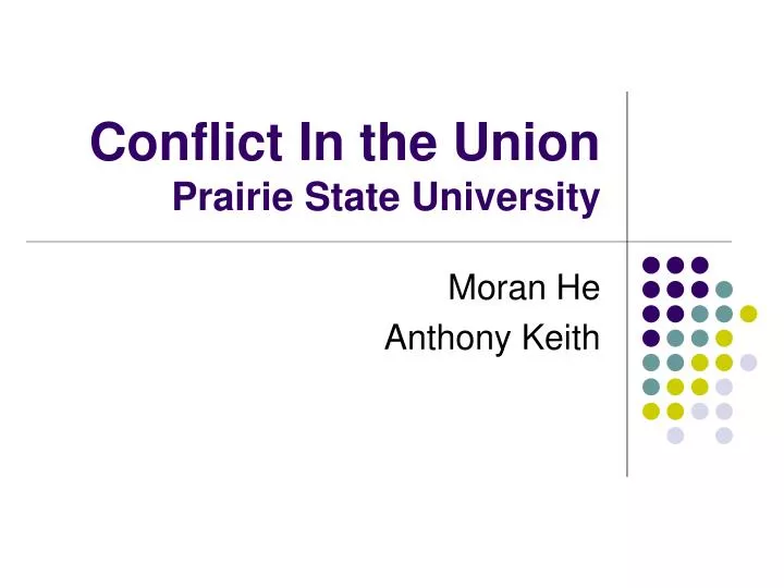 conflict in the union prairie state university