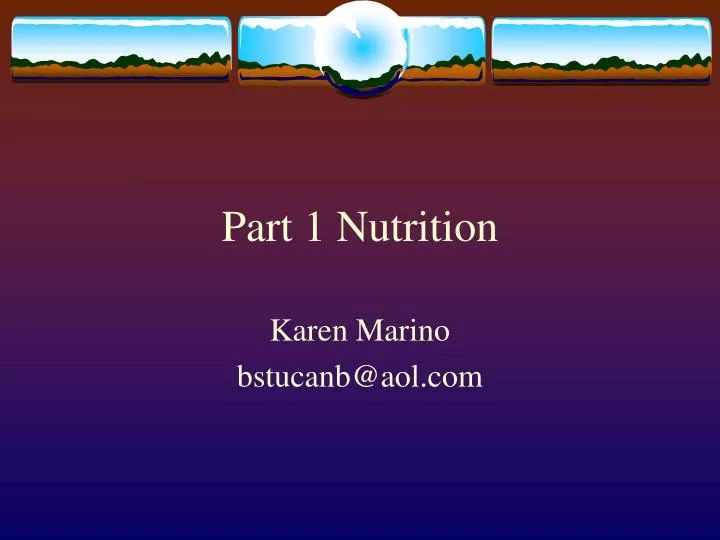 part 1 nutrition