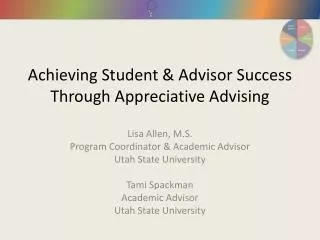 Achieving Student &amp; Advisor Success Through Appreciative Advising