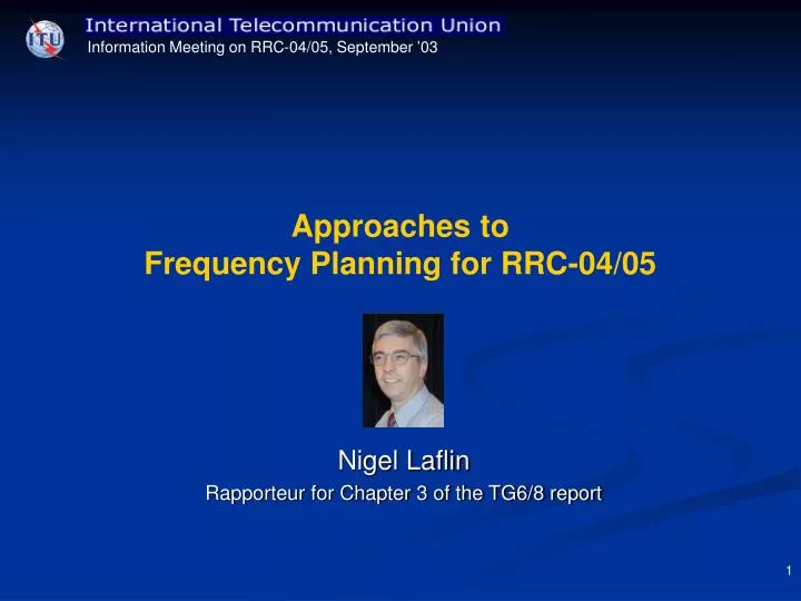approaches to frequency planning for rrc 04 05
