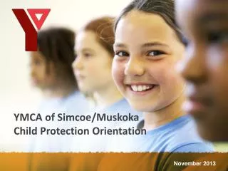 YMCA of Simcoe/ Muskoka Child Protection Orientation