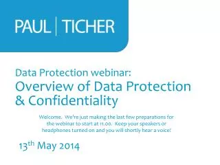 Data Protection webinar: Overview of Data Protection &amp; Confidentiality